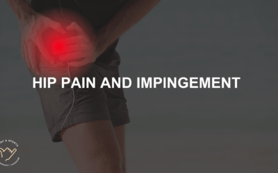 Causes and Relief for Hip Pain and Impingement