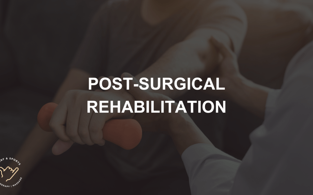 Post-surgical rehabilitation