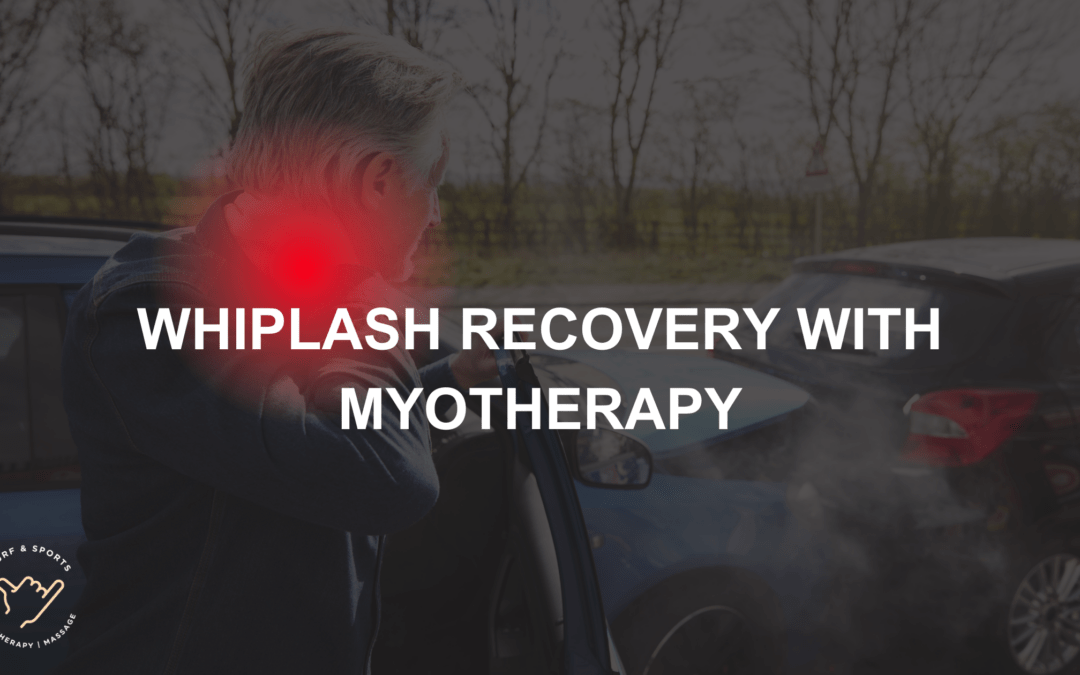 Whiplash Recovery with Myotherapy