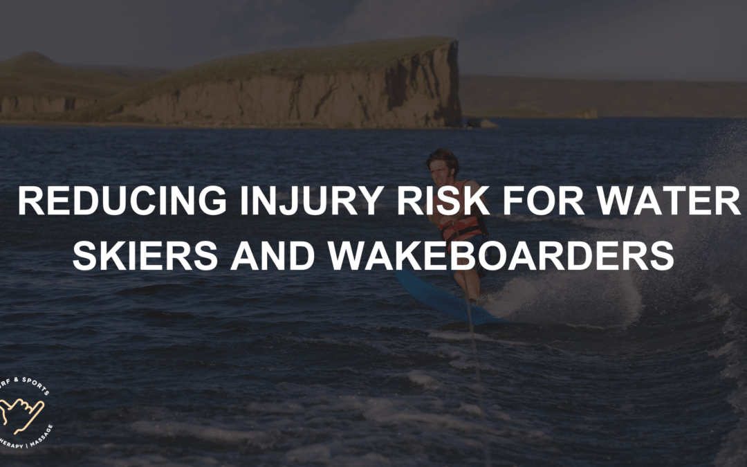 Improving Flexibility and Reducing Injury Risk for Water Skiers and Wakeboarders