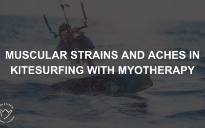 Addressing Common Muscular Strains and Aches in Kitesurfing with Myotherapy