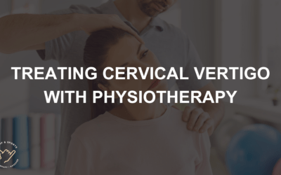 Cervical Vertigo – Physiotherapy Approaches to Treatment