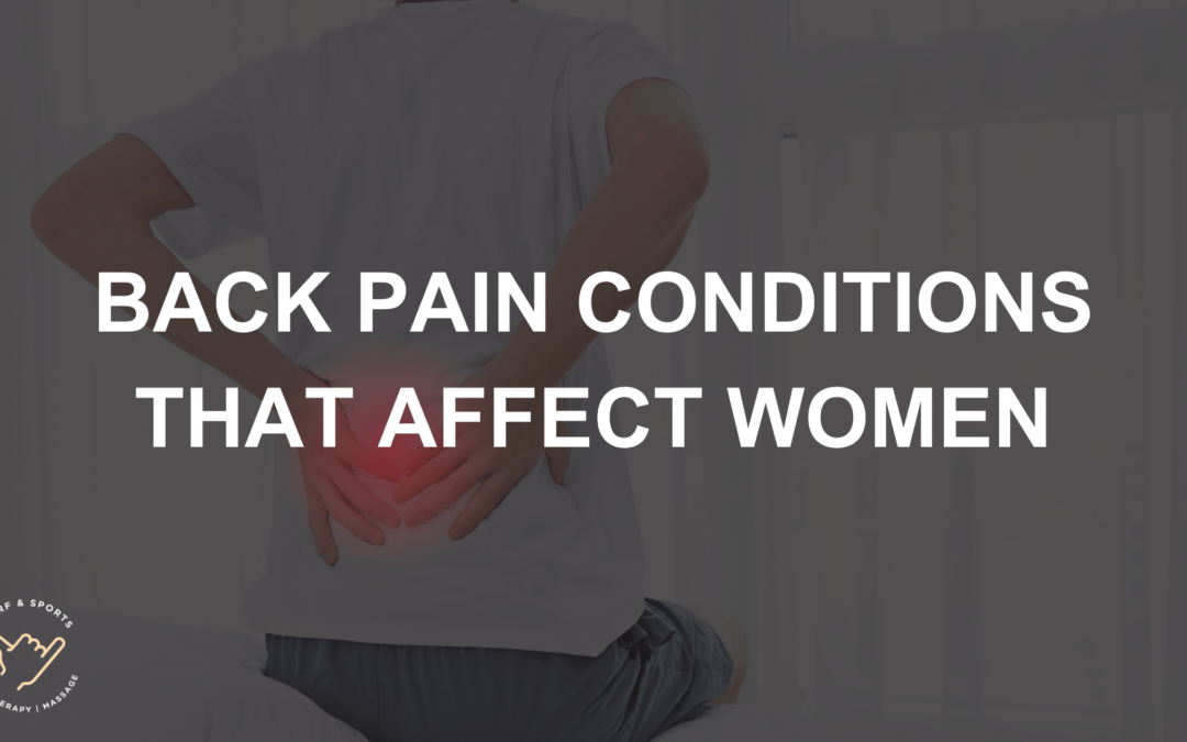 Women’s Health – 8 Back Pain Conditions That Primarily Affect Women