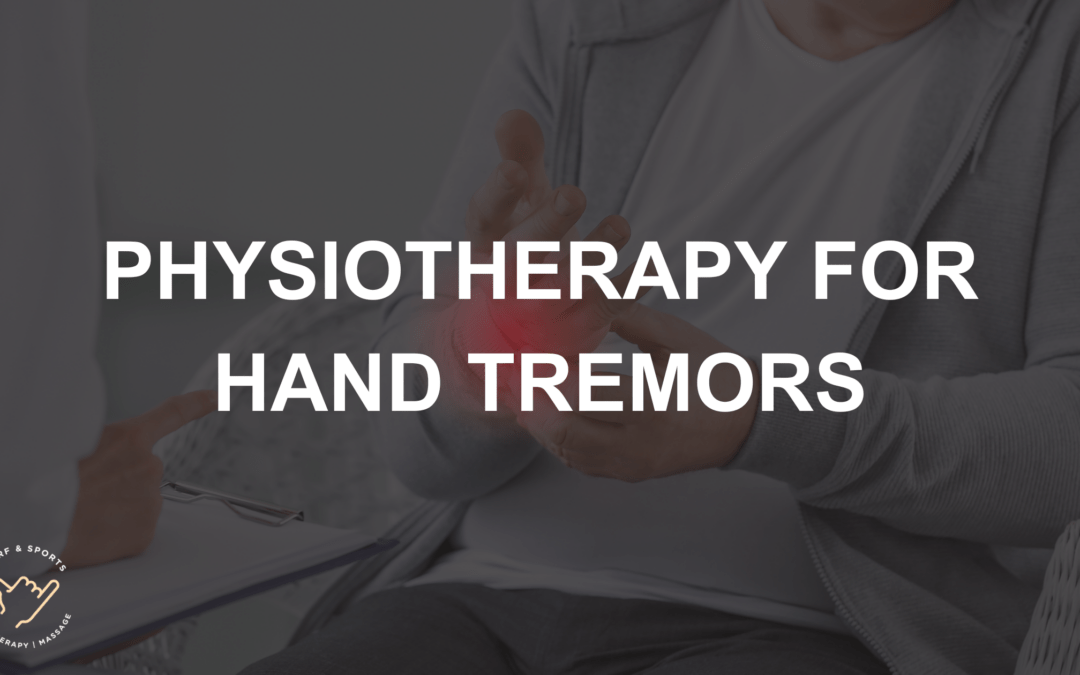 Physiotherapy for hand tremors