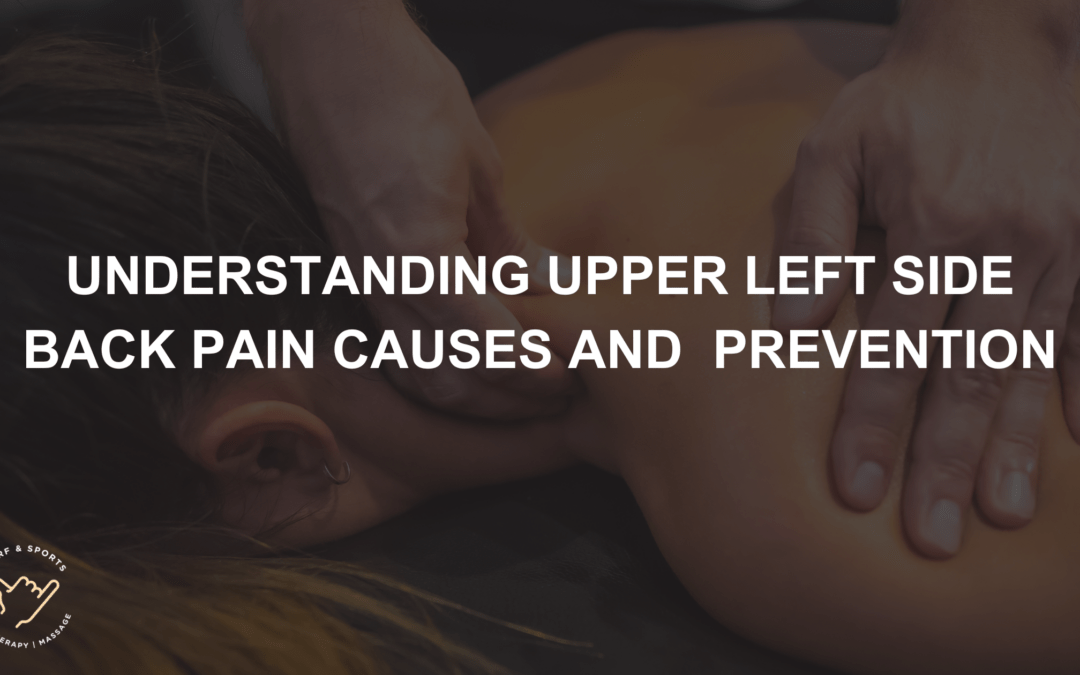 Understanding Upper Left Side Back Pain – Causes, Prevention, and Simple Home Remedies