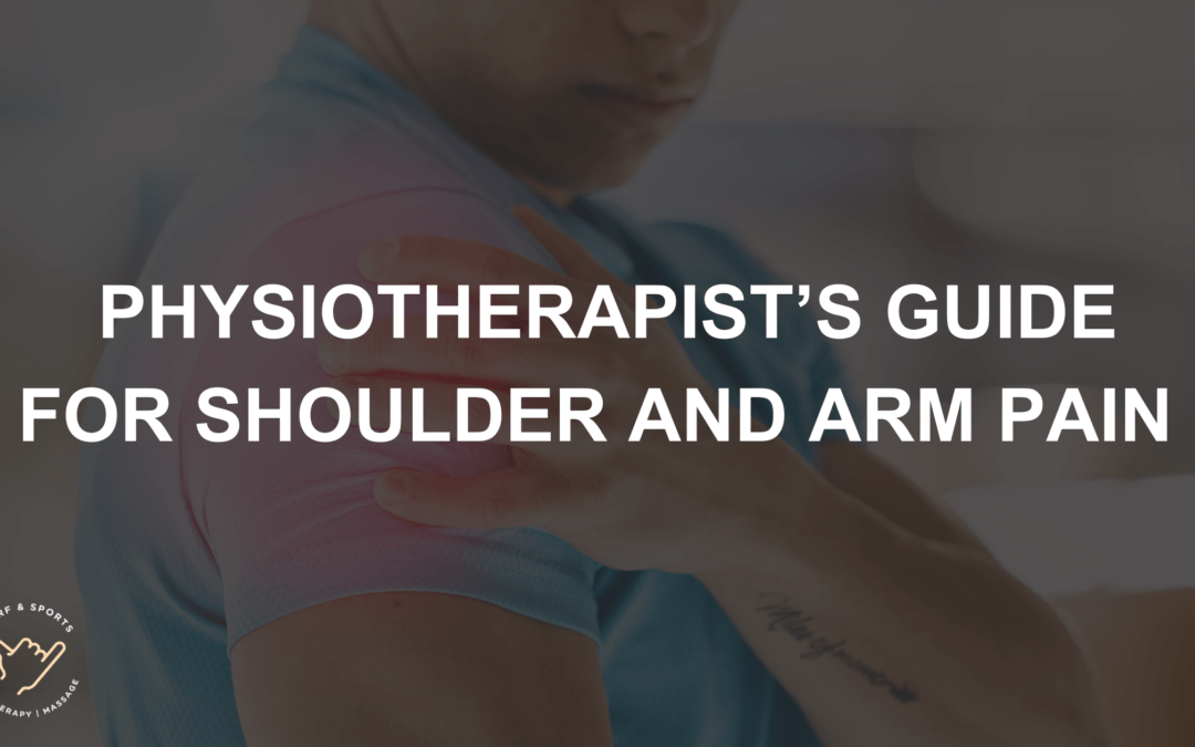 physiotherapist guide for shoulder and arm pain