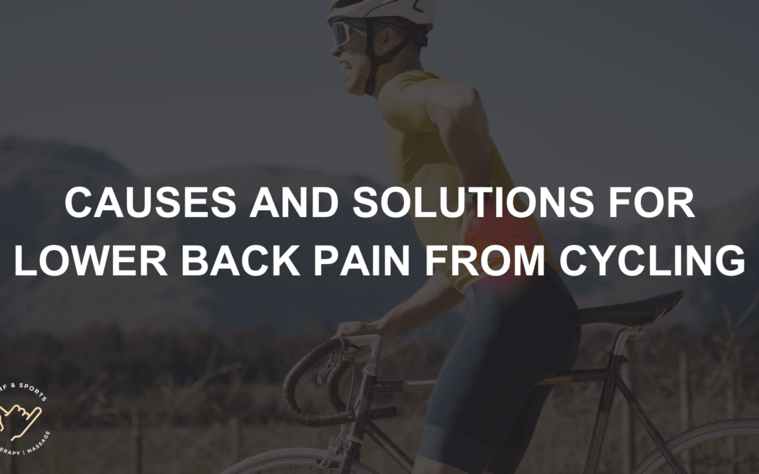 Causes and Solutions for Lower Back Pain from Cycling