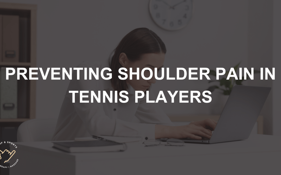 Preventing Shoulder Pain in Tennis Players