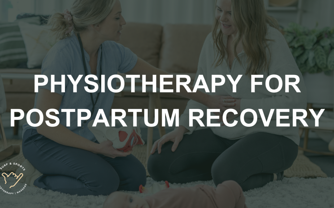 Understanding the Benefits of Physiotherapy for Postpartum Recovery