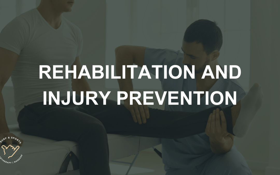 Rehabilitation and Injury Prevention