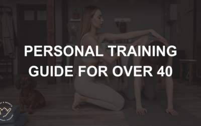The Ultimate Personal Training Guide for Clients Over 40