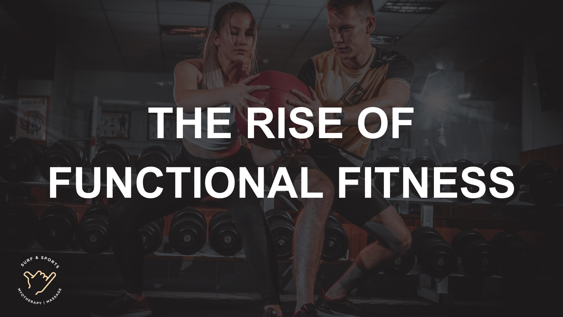 The Rise of Functional Fitness: How to Integrate It Into PT Programs