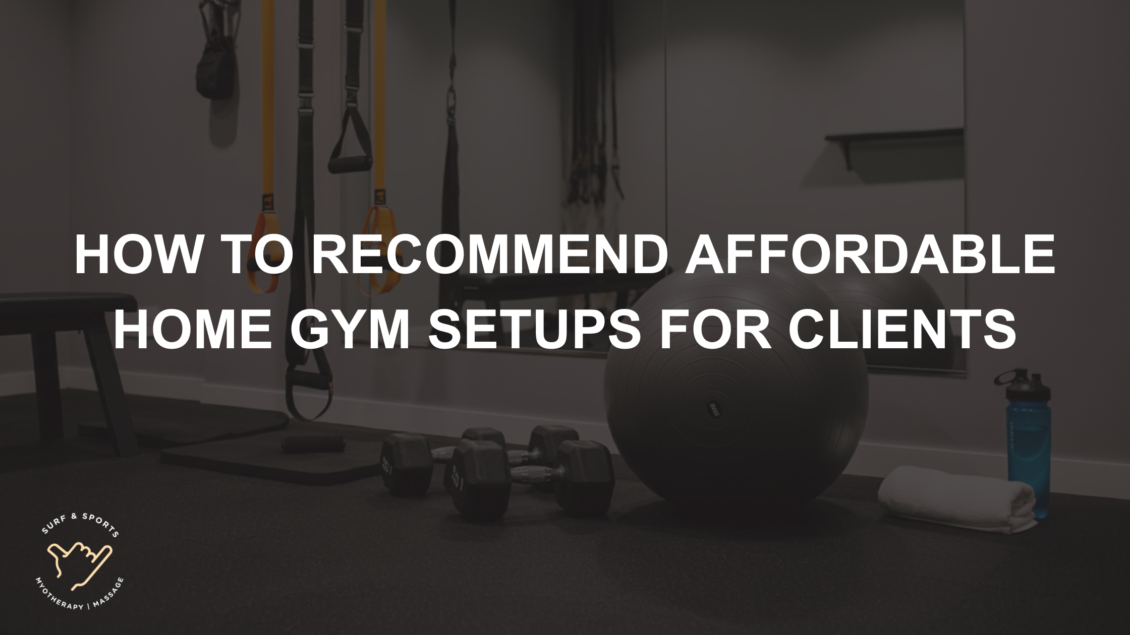 How to Recommend Affordable Home Gym Setups for Clients (2)