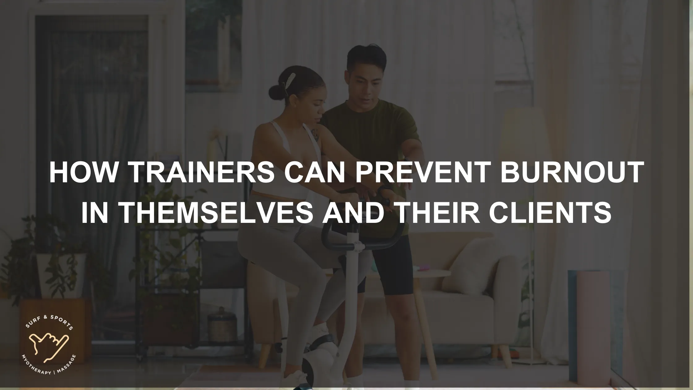 Image showcasing How Trainers Can Prevent Burnout in Themselves