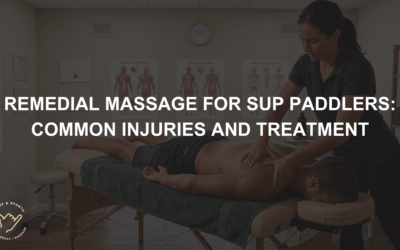 Remedial Massage for SUP Paddlers: Common Injuries and Treatment
