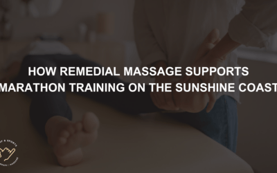 How Remedial Massage Supports Marathon Training on the Sunshine Coast